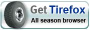 Get Tirefox - All season browser